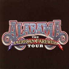ALABAMA-AMERICAN FAREWELL TOUR (CD)