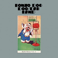 BONZO DOG DOO DAH BAND-RADIO BONZO VOL.2 (CD)
