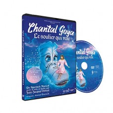 CHANTAL GOYA-LE SOULIER QUI VOLE (DVD)