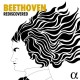 L. VAN BEETHOVEN-BEETHOVEN REDISCOVERED (17CD)