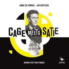 ANNE DE FORNEL-CAGE MEETS SATIE (CD)