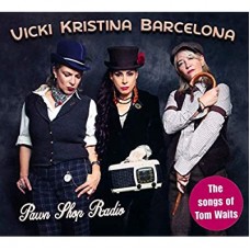 VICKI KRISTINA BARCELONA-PAWN SHOP RADIO (CD)