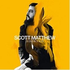 SCOTT MATTHEW-ADORNED (CD)