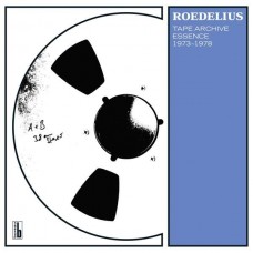 ROEDELIUS-TAPE ARCHIVE ESSENCE.. (CD)