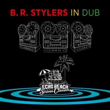 B.R. STYLERS-IN DUB (CD)