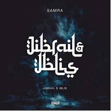 SAMRA-JIBRAIL UND IBLIS (CD)