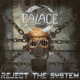 PALACE-REJECT THE SYSTEM (CD)
