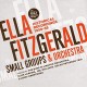 ELLA FITZGERALD-SMALL GROUPS & ORCHESTRA (2CD)
