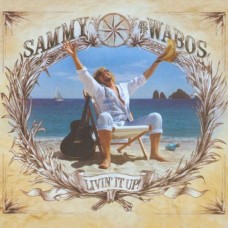 SAMMY HAGAR & THE WABORITAS-LIVIN' IT UP (CD)