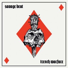 SAVAGE BEAT-TRENCH WARFARE - FULL.. (LP)