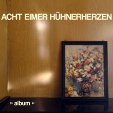 ACHT EIMER HUHNERHERZEN-ALBUM (LP)