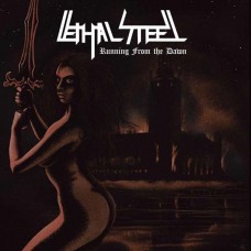 LETHAL STEEL-RUNNING FROM THE DAWN (CD)
