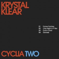 KRYSTAL KLEAR-CYCLIA TWO (12")