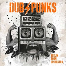BERLIN BOOM ORCHESTRA-DUB PUNKS -COLOURED- (LP)