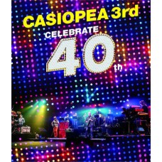 CASIOPEA 3RD-CELEBRATE 40TH (BLU-RAY)