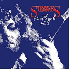 STRAWBS-HEARTBREAK HILL -REMAST- (CD)
