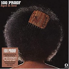 HUNDRED PROOF AGED IN SOU-100 PROOF (LP)