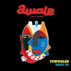 AWALE JANT BAND-YEWOULEN - WAKE UP (CD)