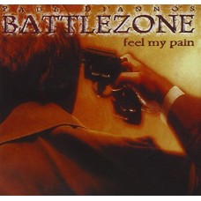 BATTLEZONE-FEEL MY PAIN (CD)