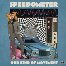 SPEEDOMETER-OUR KIND OF MOVEMENT (CD)