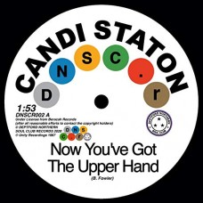 CANDI STATON & CHAPPELLS-NOW YOU'VE GOT THE.. (7")