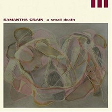 SAMANTHA CRAIN-A SMALL DEATH (CD)
