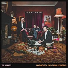 BLINDERS-FANTASIES OF A STAY AT.. (LP)