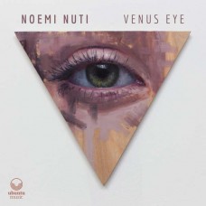 NOEMI NUTI-VENUS EYE (CD)