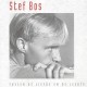 STEF BOS-TUSSEN DE LIEFDE EN DE LE (LP)