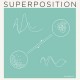 SUPERPOSITION-SUPERPOSITION -COLOURED- (LP)