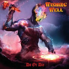 WISHING WELL-DO OR DIE (CD)