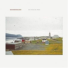 WESERBERGLAND-AM ENDE DER WELT (CD)