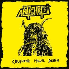 ANTICHRIST-CRUSHING METAL DEATH (CD)