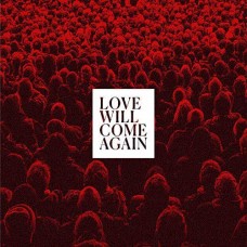 TALK TO HER-LOVE WILL COME AGAIN-LTD- (LP)
