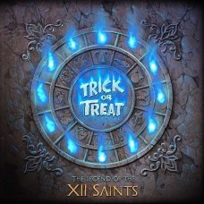 TRICK OR TREAT-LEGEND OF THE XII SAINTS (CD)