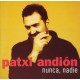 PATXI ANDION-NUNCA NADIE (CD)