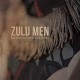ZULU MEN-DON'T GIVE UP/SWEET.. (7")