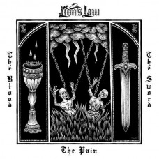 LION'S LAW-PAIN, THE BLOOD AND THE.. (LP)