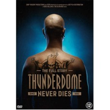 DOCUMENTÁRIO-THUNDERDOME NEVER DIES (DVD)