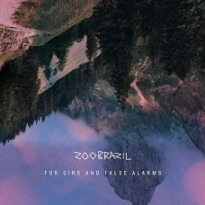 ZOO BRAZIL-FOR SINS AND FALSE ALARMS (CD)