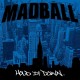 MADBALL-HOLD IT DOWN -COLOURED- (LP)