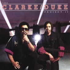 STANLEY CLARKE/GEORGE DUKE-CLARKE/DUKE PROJECT II (CD)