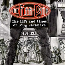 FLEA PIT-LIFE AND.. (LIVRO+CD)