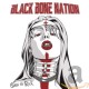 BLACK BONE NATION-BORN TO ROCK -DELUXE- (2CD)