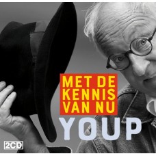 YOUP VAN 'T HEK-MET DE KENNIS VAN NU (2CD)