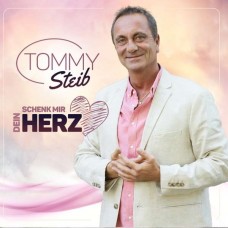 TOMMY STEIB-SCHENK MIR DEIN HERZ (CD)