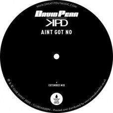 DAVID PENN-AIN'T GOT NO (12")