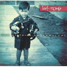 HART ROUGE-UNE HISTOIRE DE FAMILLE (CD)