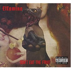 ELCAMINO-DON'T EAT THE FRUIT (CD)