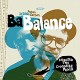 BA BALANCE-AROUND THE CROCODILE POND (CD)